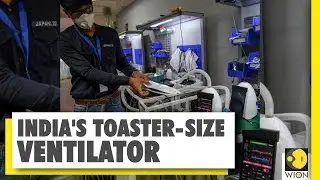India comes up with toaster-size ventilators to combat COVID-19