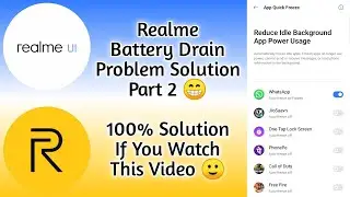 Realme Battery Drain Problem Solution - Part 2 🙃 | Realme Battery Drain Issue Solved 🥰 ~ RJ 😁