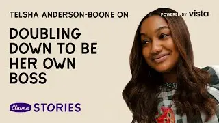 Claima Stories x Vista: The Story of Telsha Anderson-Boone