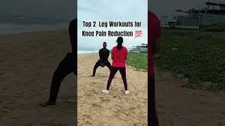 Top 2 Leg Workouts for Knee Pain Reduction - Get Strong Legs | Beach Workout in Most Beautiful Beach