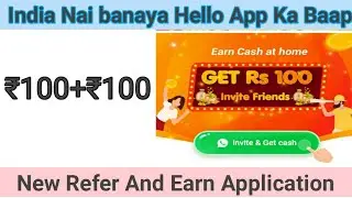 Hello App Ka baap App।।ello app।।new earning app in 2020।।Refer and earn app।।Paytm Earning app।।