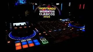TROPITANGO 2025 SEDIENTOOOOSS