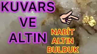 ALTIN VE KUVARS (ALTIN MADENİ) BİZANS DÖNEMİ ALTIN MADENİ. OSMANLI ALTIN MADENİ. #ALTIN MADENİ