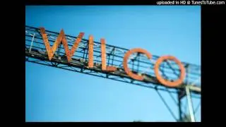 Wilco - Pick up the Change
