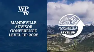 WPTV - Mandeville Advisor Conference - Level Up