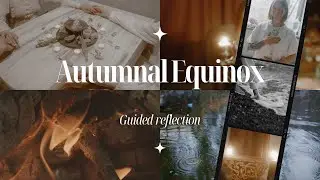 Autumnal Equinox Guided Reflection