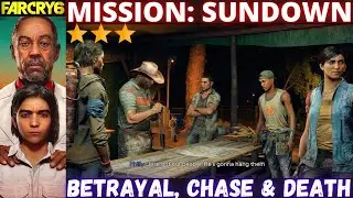 Mission: Sundown, Major character's death, MS16 L rifle, Betrayal Chase & death, Far cry 6