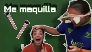 ¡Mi hermana me maquilla con los ojos cerrados! *sale muy mal