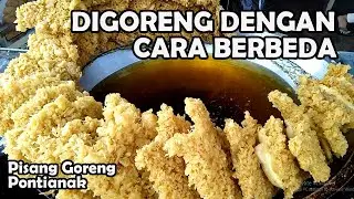 PISANG CRISPY ASLI PONTIANAK || BEDA CARA MENGGORENGNYA