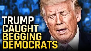 Trump Is Now BEGGING Democrats To Work With Him