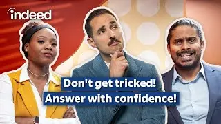 How to Answer Tricky Interview Questions The RIGHT Way 👍 | Indeed