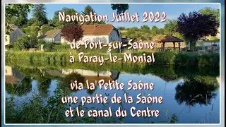 Juillet 2022 Navigation de Port sur Saône à Paray le Monial