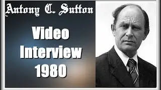 Antony C  Sutton  Interview