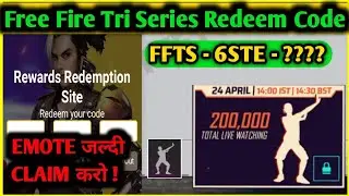 Free Fire Tri Series Final Redeem Codes - 24 April FFTS Final Redeem Codes - Free fire Redeem Codes