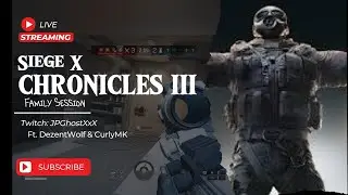 SiegeX Chronicles III: Family Session  (Moments to Fall Asleep Too)