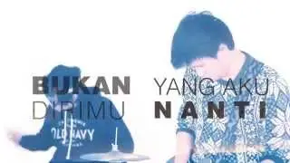 Fourteens - Bukan Dirimu ( Official Lyric Video )