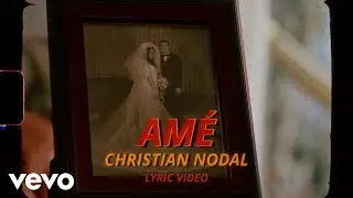 Christian Nodal - Amé (Lyric Video)