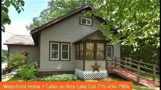 Rice Lake Waterfront Home + Income Producing Cabin! FOR SALE!