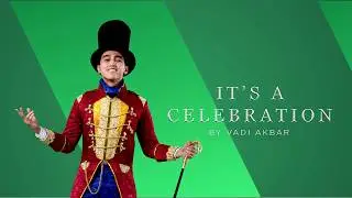 Vadi Akbar - It's A Celebration (Official Lyric Video)