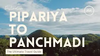 PIPARIYA TO PANCHMADI By Bus || HILL STATION ||  BEST HOTEL IN PANCHMADI || WATCH IN 4K || Part- 2