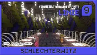 Minecraft U-Bahn | Führerstandsmitfahrt Linie 9: Quenau → Schlechterwitz