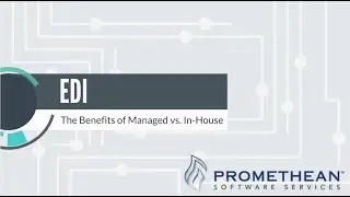 Managed EDI vs. In House EDI