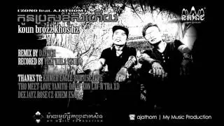 kon bros khos hery Remix Zono ft Dj Ajathom