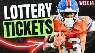 🚨 Week 14 LOTTERY TICKET Plays You Can&rsquo;t Miss! 2025 Fantasy Football🚨