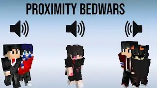 Bedwars Proximity Indonesia (ft. Kenjokk, Narain Official, RafAirGa, Dhia)