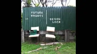Future Haunts - Devon Loch