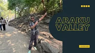 Araku Valley Tour with Friends .....