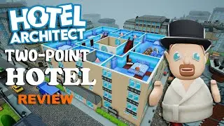 Two Point Hotel?! A Funny but also Serious Hotel manager in Early Access REVIEW