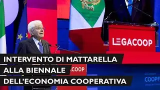 Intervento del Presidente Mattarella all'inaugurazione della Biennale dell'Economia Cooperativa