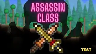 Assassin Class Test - Terraria Endercalipse Mod