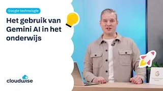 Het gebruik van Gemini AI in het onderwijs | Cloudwise