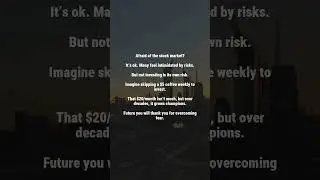 Overcoming Investment Fears