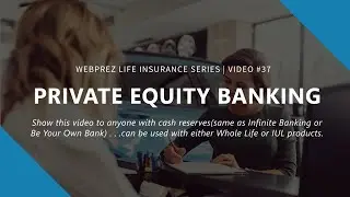 PRIVATE EQUITY BANKING - Insurance Lead Conversion Video | WebPrez