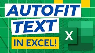 How to Autofit Text in Excel