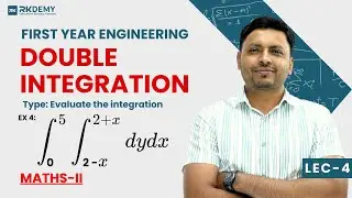 DOUBLE INTEGRATION | LEC-4 | MATHS-II | RK SIR | RKDEMY    #doubleintegration #rksir #rkdemy