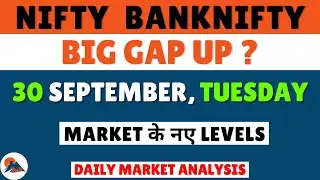 NIFTY AND BANKNIFTY PREDICTION FOR TOMORROW 30 SEPTEMBER 2025 | MARKET PREDICTION FOR TOMORROW