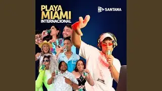 Playa, Miami, Internacional
