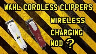 How to Modify Wahl Magic Clipper Normal Charger to Wireless charger.