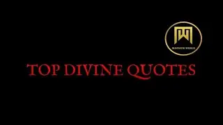 TOP DIVINE QUOTES#DIVINE QUOTES OF WISDOM#FAMOUS DIVINE QUOTES #BEST DIVINE QUOTES #magnumworld