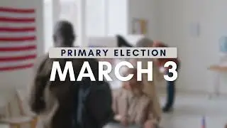 Your Vote Starts Here! March 3, 2026 Primary Elections