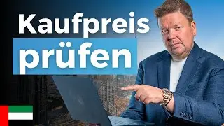 So pr&uuml;fst du den Kaufpreis einer Immobilie in Dubai!