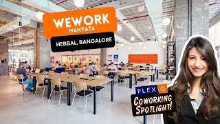 Discover WeWork at Manyata Tech Park, Hebbal