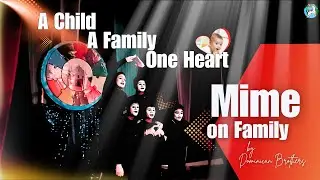When a Child Becomes the Heart of a Family | Mime on Family #mime #family