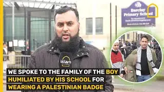 Barclay Primary: FATHER OF BOY HUMILIATED BY HIS SCHOOL FOR WEARING A PALESTINIAN BADGE SPEAKS UP