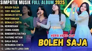 ALBUM ALL ARTIS SIMPATIK  _ BOLEH SAJA - 1001 MACAM - MEMILIH SETIA || SIMPATIK MUSIC TERBARU 2025