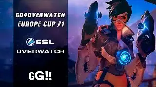 GO4Overwatch Europe Cup #1 (DrNOOBo)